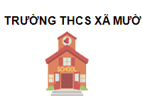 TRUNG TÂM Trường Thcs Xã Mường Cang Lai Châu